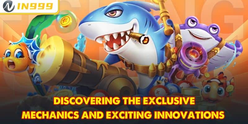 Discovering the exclusive mechanics and exciting innovations
