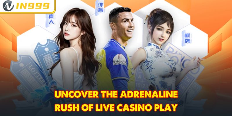 Uncover the adrenaline rush of live casino play